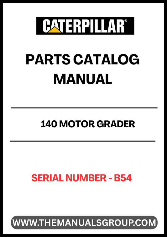 Discover the essential CAT 140 Motor Grader Parts Catalog Manual, specifically designed for serial number B54. This comprehensive manual serves as your go-to resource for identifying and sourcing the right parts for your motor grader, ensuring optimal performance and longevity of your equipment.
