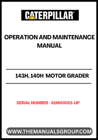 Discover the essential CAT 143H and 140H Motor Grader Operation and Maintenance Manual, designed specifically for models powered by the robust 3306 engine. This comprehensive guide provides detailed instructions and insights to ensure optimal performance and longevity of your equipment.