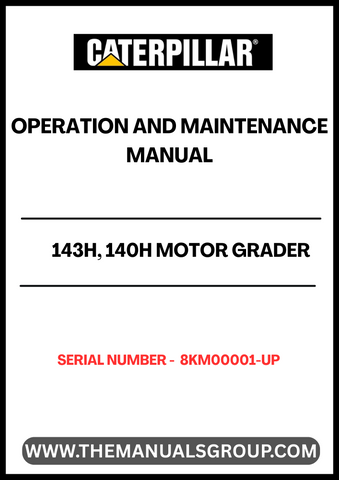  Enhance the performance and longevity of your CAT 143H and 140H Motor Grader with the comprehensive Operation and Maintenance Manual. Designed specifically for serial numbers 8KM00001 and up, this manual provides essential insights into the operation of your machine powered by the reliable 3306 engine.