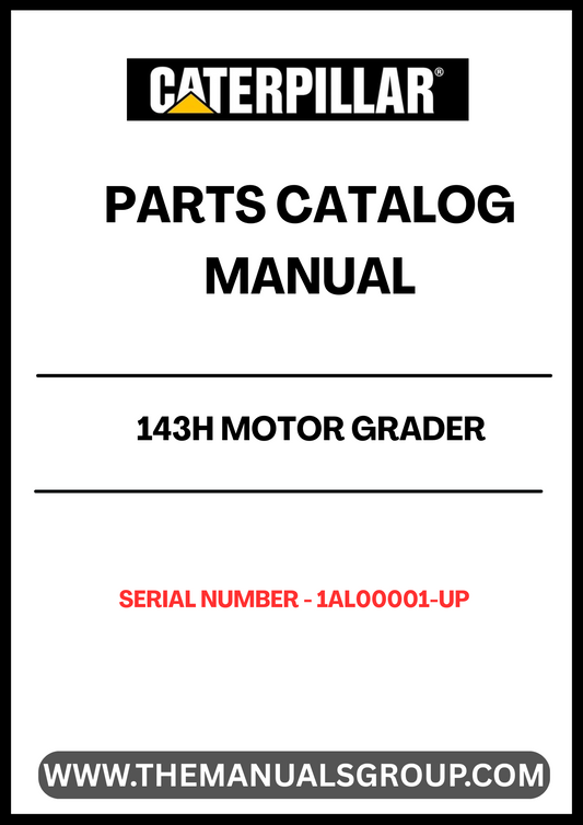 Discover the essential CAT 143H Motor Grader Parts Catalog Manual, specifically designed for models with serial numbers 1AL00001 and up. This comprehensive manual is your go-to resource for understanding the intricate components of your grader, ensuring you have the right parts at your fingertips for efficient maintenance and repairs.