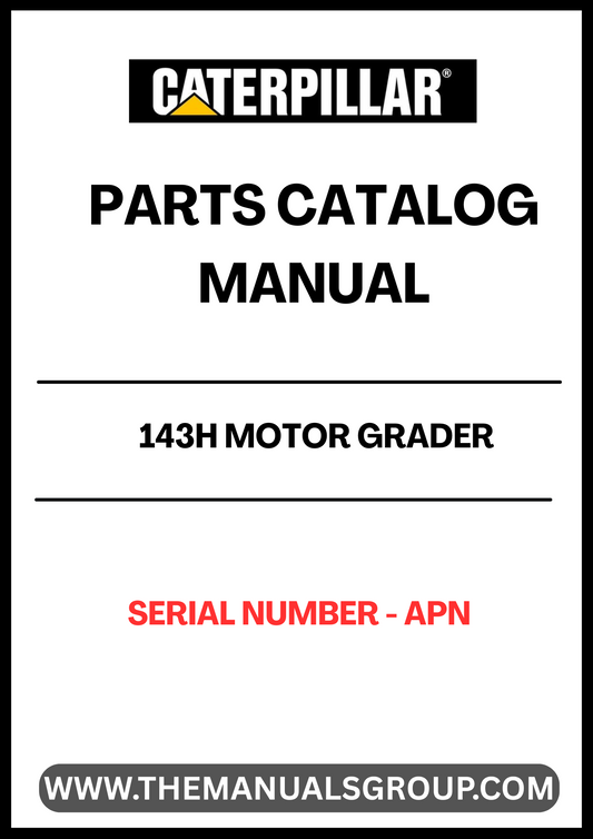 Discover the essential CAT 143H Motor Grader Parts Catalog Manual, designed specifically for serial number APN. This comprehensive manual serves as your go-to resource for identifying and sourcing the right parts for your motor grader, ensuring optimal performance and longevity of your equipment.