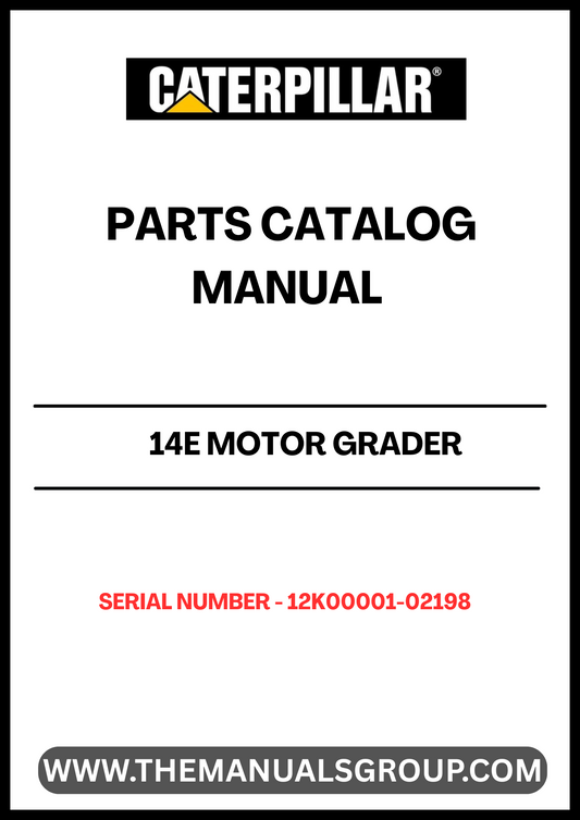Discover the essential CAT 14E Motor Grader Parts Catalog Manual, specifically designed for serial numbers 12K00001-02198. This comprehensive manual is your go-to resource for identifying and sourcing the right parts for your motor grader, ensuring optimal performance and longevity of your equipment.