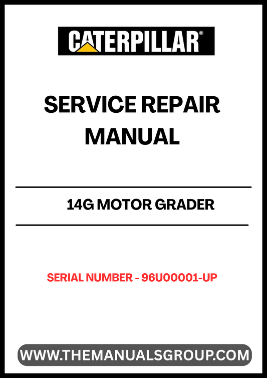 Unlock the full potential of your CAT 14G Motor Grader with our comprehensive Service Repair Manual, specifically designed for serial numbers 96U00001 and up. This manual is an essential resource for anyone looking to maintain or repair their grader powered by the reliable 3306 engine.