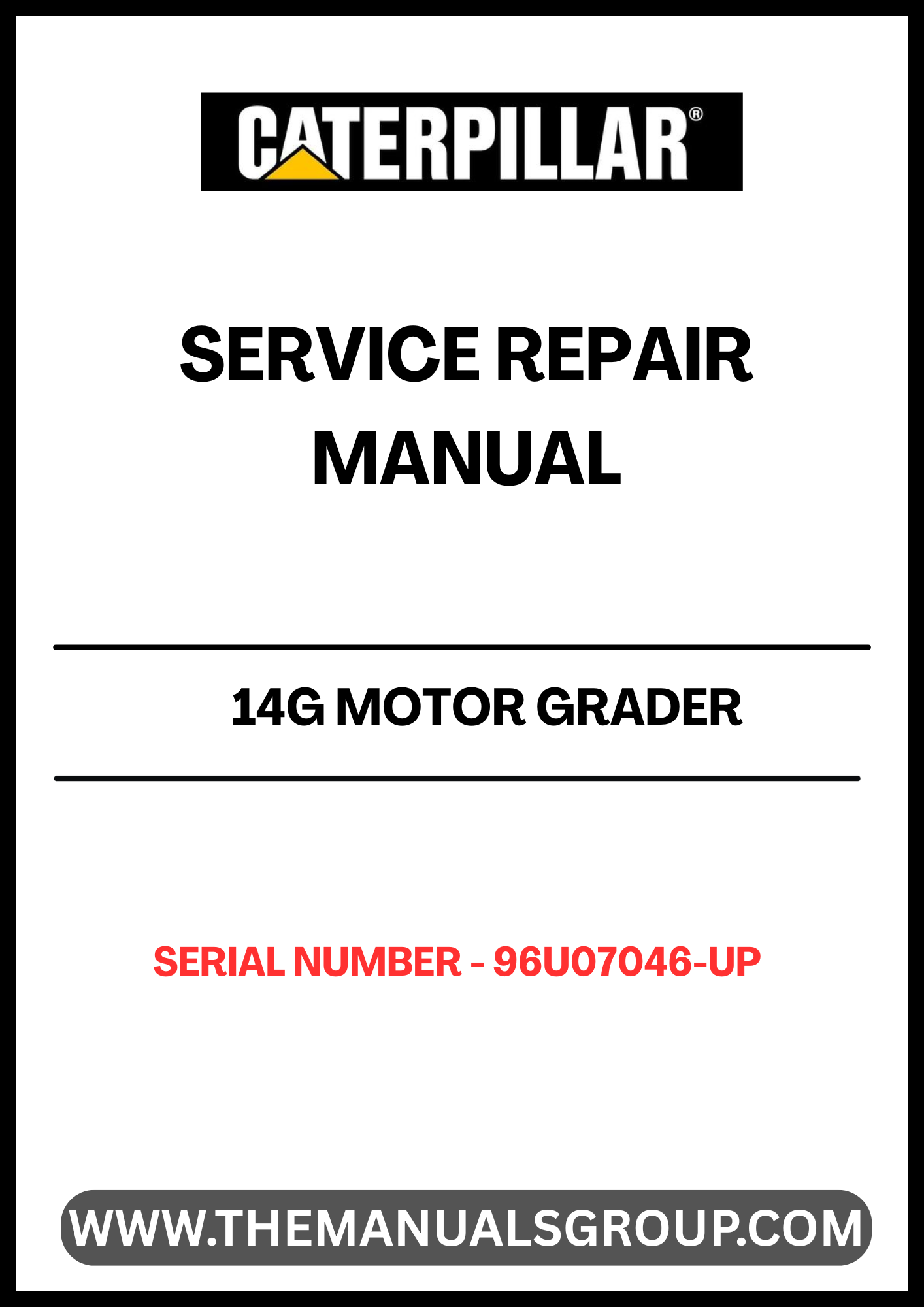 Unlock the full potential of your CAT 14G Motor Grader with our comprehensive Service Repair Manual, specifically designed for models with serial number 96U07046 and powered by the robust 3306 engine. This manual is an essential resource for both seasoned professionals and DIY enthusiasts, providing detailed instructions and insights to keep your equipment running smoothly.