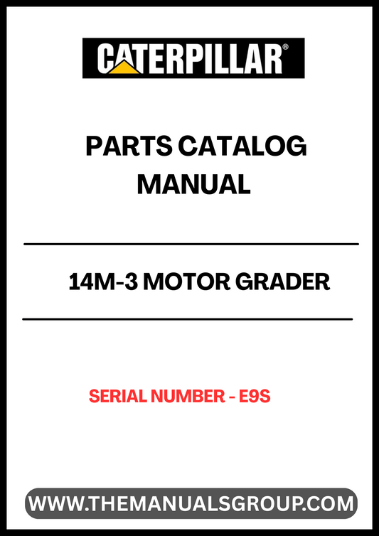 Discover the essential CAT 14M-3 Motor Grader Parts Catalog Manual, specifically designed for serial number E9S. This comprehensive manual is your go-to resource for identifying and sourcing the right parts for your motor grader, ensuring optimal performance and longevity of your equipment.