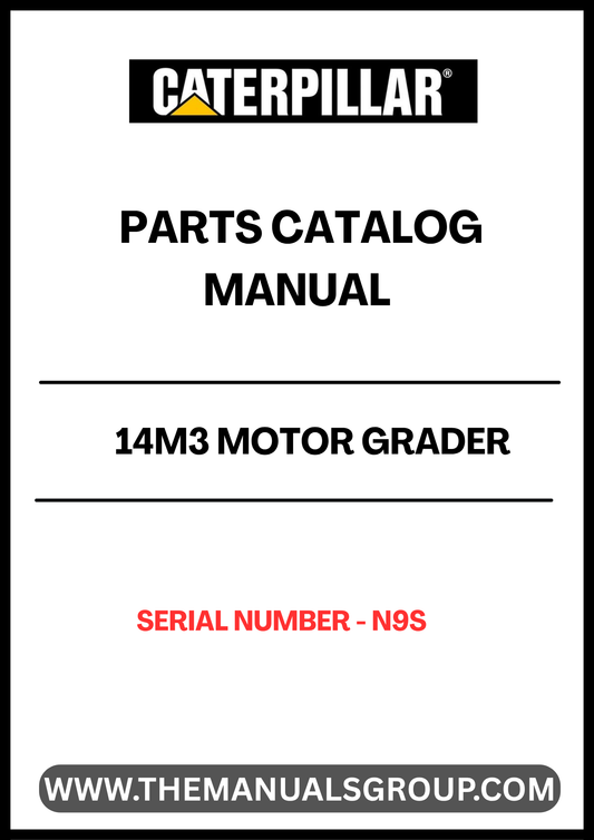 Discover the essential CAT 14M3 Motor Grader Parts Catalog Manual, specifically designed for serial number N9S. This comprehensive manual serves as your go-to resource for identifying and sourcing the right parts for your grader, ensuring optimal performance and longevity.