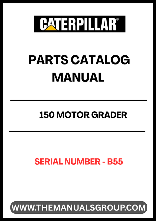 Discover the essential CAT 150 Motor Grader Parts Catalog Manual, designed specifically for serial number B55. This comprehensive manual serves as your go-to resource for identifying and sourcing the right parts for your motor grader, ensuring optimal performance and longevity of your equipment.