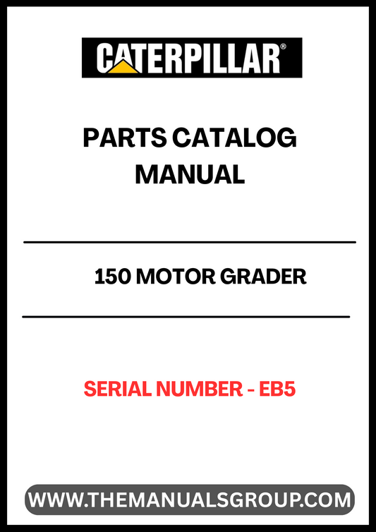 Discover the essential CAT 150 Motor Grader Parts Catalog Manual, specifically designed for serial number EB5. This comprehensive manual serves as your go-to resource for identifying and sourcing the right parts for your motor grader, ensuring optimal performance and longevity of your equipment.