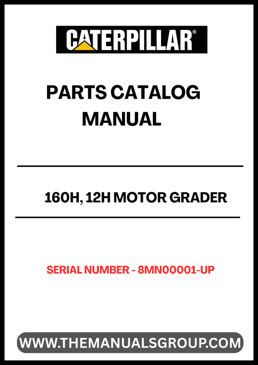 Discover the essential CAT 160H and 12H Motor Grader Parts Catalog Manual, designed specifically for serial numbers 8MN00001 and up. This comprehensive guide is powered by the reliable 3306 engine, ensuring you have the right information at your fingertips to maintain and repair your equipment effectively.
