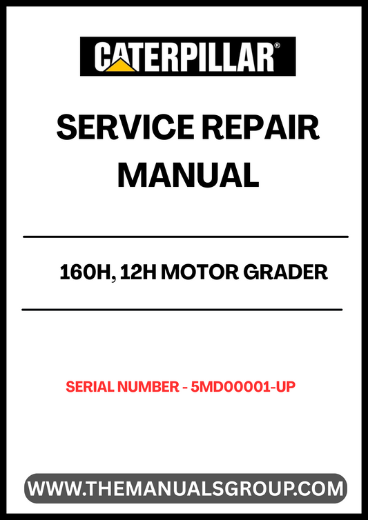 Unlock the full potential of your CAT 160H and 12H Motor Grader with our comprehensive Service Repair Manual, specifically designed for serial numbers 5MD00001 and up. This manual is an essential resource for anyone looking to maintain or repair their grader powered by the reliable 3306 engine.