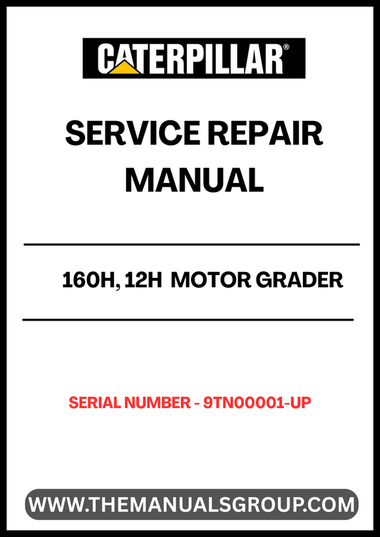 Introducing the CAT 160H, 12H Motor Grader Service Repair Manual, specifically designed for models with serial numbers 9TN00001 and up. This comprehensive manual is an essential resource for technicians and operators, providing detailed insights into the maintenance and repair of your grader powered by the reliable 3306 engine.