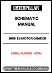  Unlock the full potential of your CAT 160H ES Motor Grader with our comprehensive Schematic Manual, specifically designed for serial number 6WM. This manual serves as an essential resource for operators and technicians, providing detailed schematics that simplify troubleshooting and maintenance tasks.