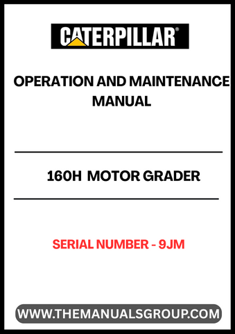 Enhance your operational efficiency with the CAT 160H Motor Grader Operation and Maintenance Manual, specifically designed for serial number 9JM. This comprehensive guide provides essential insights into the optimal use and upkeep of your grader, ensuring you get the most out of your investment.