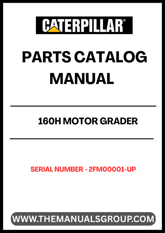 Discover the essential CAT 160H Motor Grader Parts Catalog Manual, specifically designed for models with serial number 2FM00001 and up, powered by the reliable 3306 engine. This comprehensive manual is your go-to resource for identifying and sourcing the right parts for your grader, ensuring optimal performance and longevity.