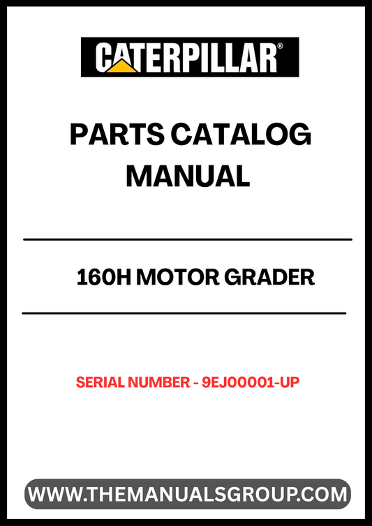 Discover the essential CAT 160H Motor Grader Parts Catalog Manual, specifically designed for models with serial number 9EJ00001 and above, powered by the reliable 3306 engine. This comprehensive manual is your go-to resource for identifying and sourcing the right parts for your grader, ensuring optimal performance and longevity.