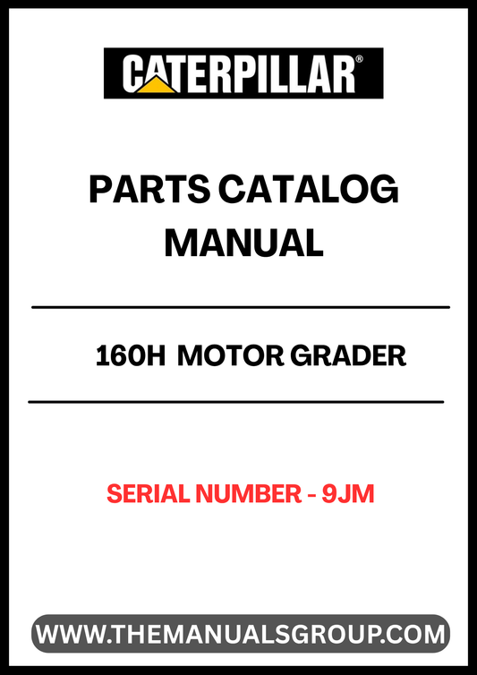 Discover the essential CAT 160H Motor Grader Parts Catalog Manual, specifically designed for serial number 9JM. This comprehensive manual serves as your go-to resource for identifying and sourcing the right parts for your grader, ensuring optimal performance and longevity of your equipment.