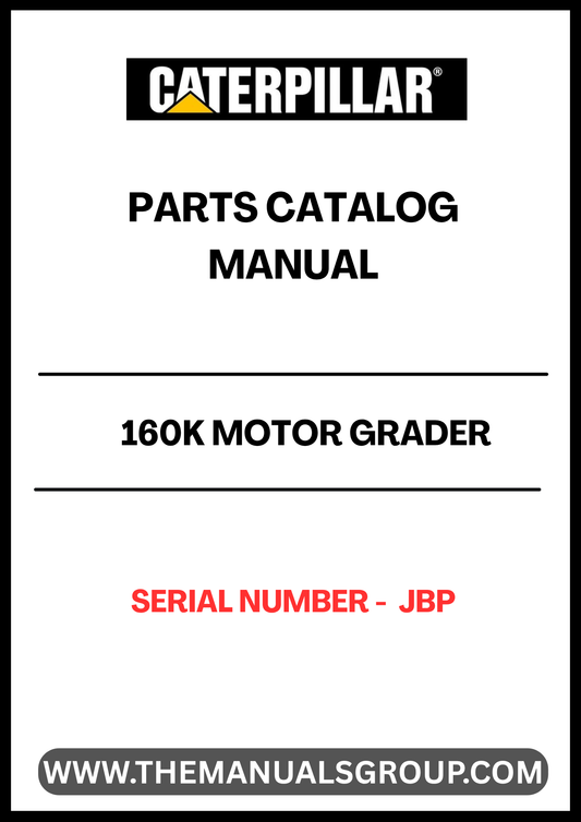 Discover the essential CAT 160K Motor Grader Parts Catalog Manual, specifically designed for serial number JBP. This comprehensive manual serves as your go-to resource for identifying and sourcing the right parts for your motor grader, ensuring optimal performance and longevity of your equipment.