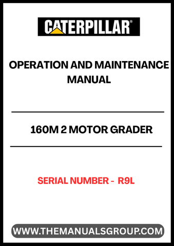 Enhance your operational efficiency with the CAT 160M 2 Motor Grader Operation and Maintenance Manual. This comprehensive guide is specifically designed for the R9L serial number, ensuring you have the most relevant information at your fingertips. With detailed instructions and diagrams, you can easily navigate the complexities of your motor grader, maximizing its performance and longevity.
