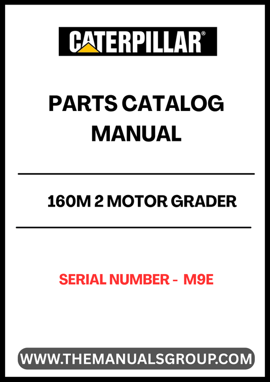  Enhance your maintenance and repair capabilities with the CAT 160M 2 Motor Grader Parts Catalog Manual, specifically designed for serial number M9E. This comprehensive manual provides detailed diagrams and part numbers, ensuring you have the right information at your fingertips to keep your equipment running smoothly.