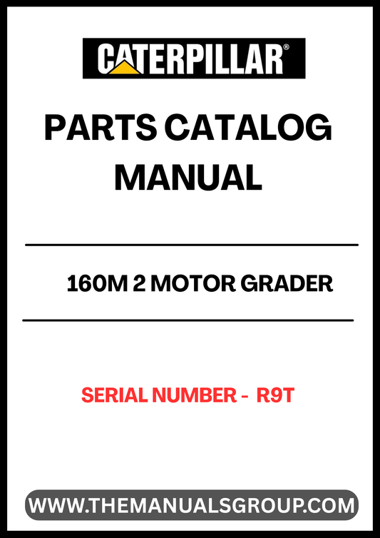 Discover the essential CAT 160M 2 Motor Grader Parts Catalog Manual, designed specifically for serial number R9T. This comprehensive manual is your go-to resource for identifying and sourcing the right parts for your motor grader, ensuring optimal performance and longevity of your equipment.