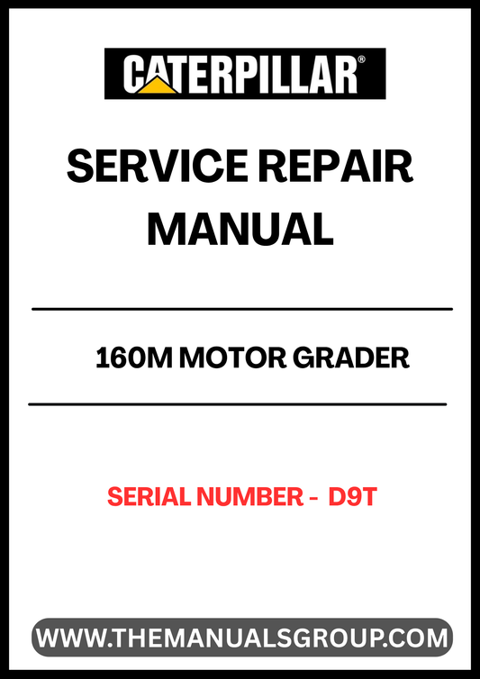Unlock the full potential of your CAT 160M Motor Grader with our comprehensive Service Repair Manual, specifically designed for serial number D9T. This manual is an essential resource for both seasoned professionals and DIY enthusiasts, providing detailed instructions and insights to keep your equipment running smoothly.
