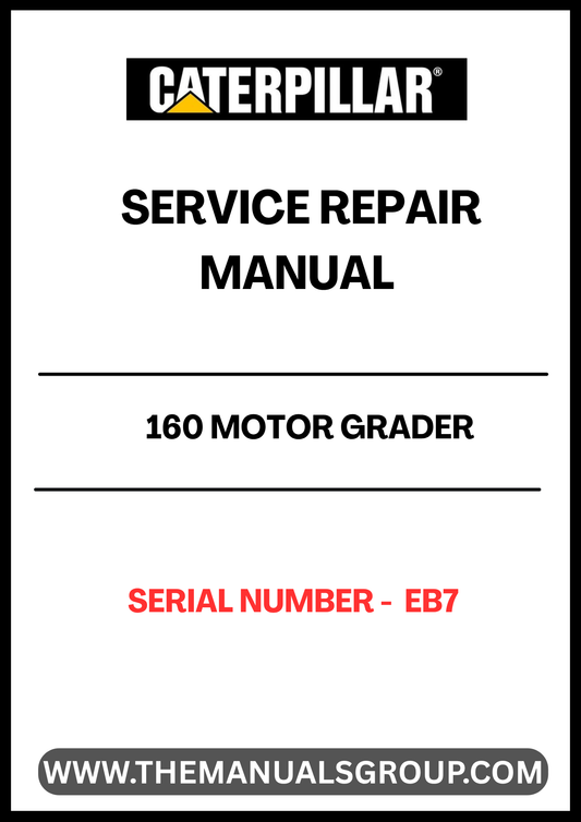  Ensure your CAT 160 Motor Grader operates at peak performance with our comprehensive Service Repair Manual, specifically designed for serial number EB7. This manual is an essential resource for technicians and operators alike, providing detailed instructions and insights to keep your equipment running smoothly.