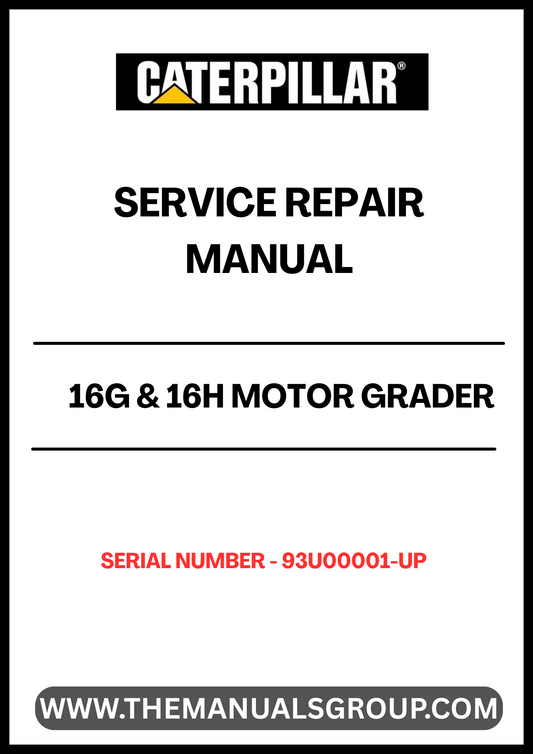 Unlock the full potential of your CAT 16G & 16H Motor Grader with our comprehensive Service Repair Manual, specifically designed for serial numbers 93U00001 and up. This manual is an essential resource for maintenance and repair, ensuring your equipment operates at peak performance.