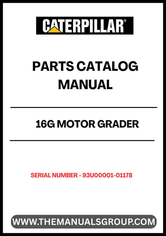 Enhance the performance and longevity of your CAT 16G Motor Grader with our comprehensive Parts Catalog Manual, specifically designed for serial numbers 93U00001-01178. This manual serves as an essential resource for identifying and sourcing the right parts, ensuring your equipment operates at peak efficiency.