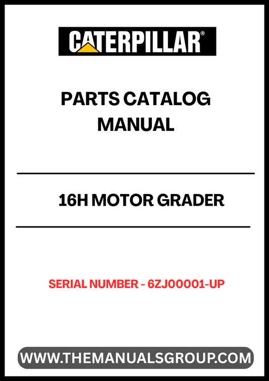 Discover the essential CAT 16H Motor Grader Parts Catalog Manual, specifically designed for models with serial number 6ZJ00001 and up, powered by the robust 3406C engine. This comprehensive manual serves as your go-to resource for identifying and sourcing the right parts for your grader, ensuring optimal performance and longevity.