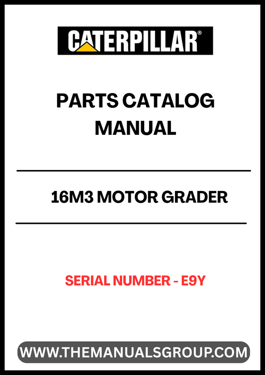 Discover the essential CAT 16M3 Motor Grader Parts Catalog Manual, specifically designed for serial number E9Y. This comprehensive manual is your go-to resource for identifying and sourcing the right parts for your motor grader, ensuring optimal performance and longevity of your equipment.