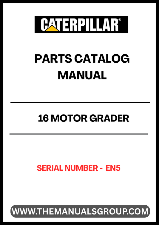 Discover the essential CAT 16 Motor Grader Parts Catalog Manual, designed specifically for serial number EN5. This comprehensive guide is an invaluable resource for operators and technicians, providing detailed information on parts and components to ensure optimal performance and maintenance of your grader.