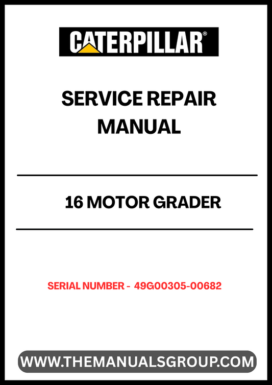 Unlock the full potential of your CAT 16 Motor Grader with our comprehensive Service Repair Manual, specifically designed for serial numbers 49G00305-00682. This manual is an essential resource for both seasoned professionals and DIY enthusiasts, providing detailed instructions and insights to keep your equipment running smoothly.