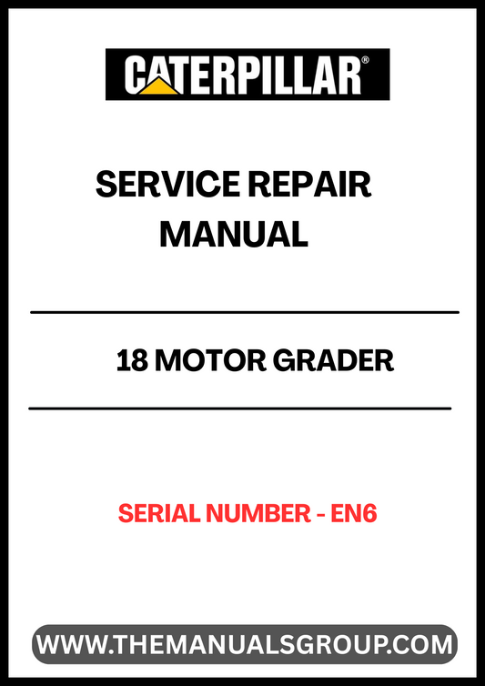 Unlock the full potential of your CAT 18 Motor Grader with our comprehensive Service Repair Manual, specifically designed for serial number EN6. This manual is an essential resource for both seasoned professionals and DIY enthusiasts, providing detailed instructions and insights to keep your equipment running smoothly.