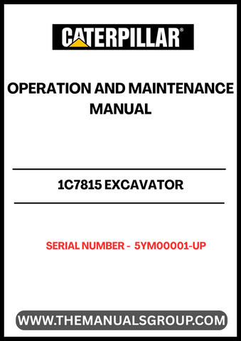 Enhance the performance and longevity of your CAT 1C7815 Excavator with the comprehensive Operation and Maintenance Manual, specifically designed for serial numbers 5YM00001 and up. This essential guide provides detailed instructions on operating procedures, maintenance schedules, and troubleshooting tips, ensuring your equipment runs smoothly and efficiently.