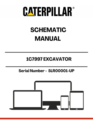 Discover the CAT 1C7997 Excavator Schematic Manual, designed specifically for models with serial numbers 5LR00001 and up. This comprehensive manual is an essential resource for operators and technicians, providing detailed schematics that simplify maintenance and repair tasks.