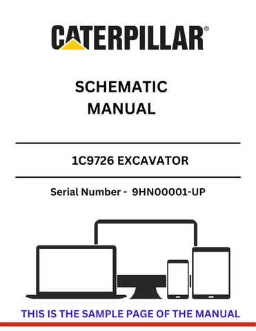 Discover the CAT 1C9726 Excavator Schematic Manual, designed specifically for models with serial numbers 9HN00001 and up. This comprehensive manual is an essential resource for operators and technicians, providing detailed schematics that simplify maintenance and repair tasks.