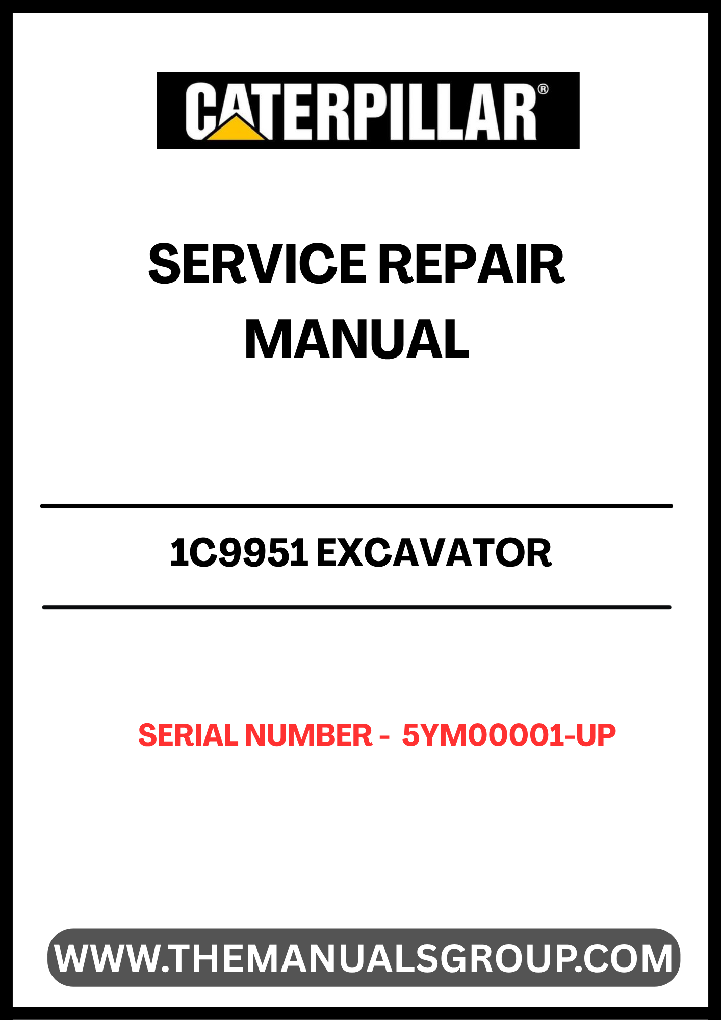  Enhance your maintenance capabilities with the CAT 1C9951 Excavator Service Repair Manual, specifically designed for serial numbers 5YM00001 and up. This comprehensive guide provides detailed instructions and diagrams, ensuring you have the right information at your fingertips to keep your excavator running smoothly.