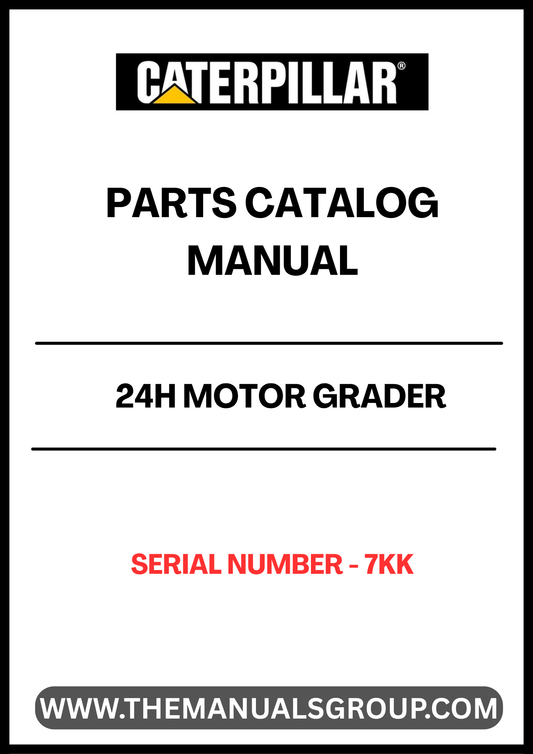 Discover the essential CAT 24H Motor Grader Parts Catalog Manual, specifically designed for serial number 7KK. This comprehensive manual serves as a vital resource for operators and technicians, providing detailed information on parts and components to ensure optimal performance and maintenance of your grader.