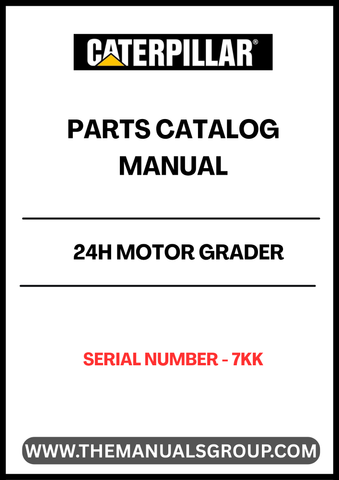 Discover the essential CAT 24H Motor Grader Parts Catalog Manual, specifically designed for serial number 7KK. This comprehensive manual serves as a vital resource for operators and technicians, providing detailed information on parts and components to ensure optimal performance and maintenance of your grader.