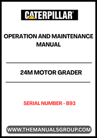 Discover the essential CAT 24M Motor Grader Operation and Maintenance Manual, designed specifically for serial number B93. This comprehensive guide is your go-to resource for maximizing the performance and longevity of your motor grader. With detailed instructions and expert insights, you can ensure optimal operation and maintenance practices.