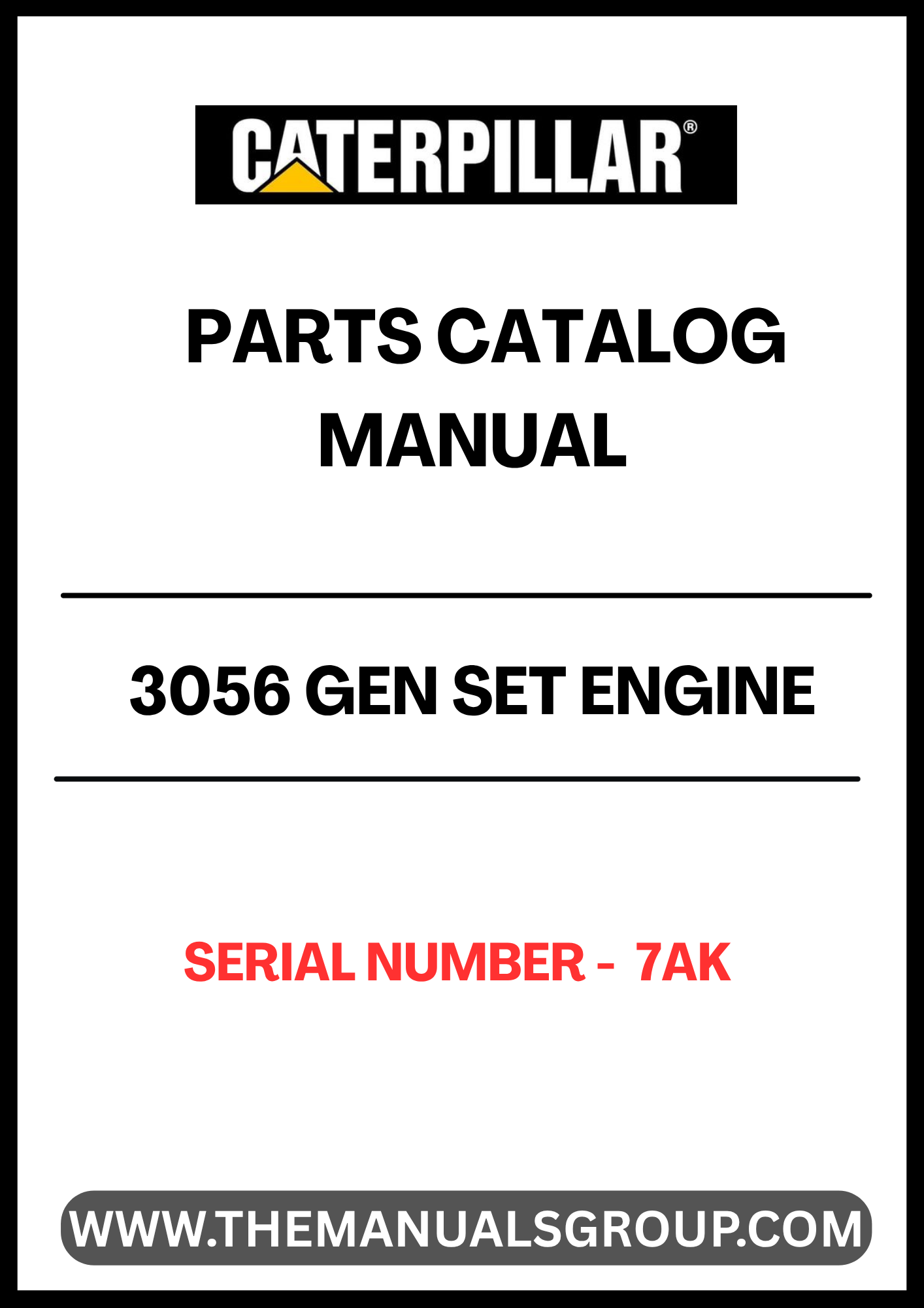Discover the essential CAT 3056 Gen Set Engine Parts Catalog Manual, specifically designed for serial number 7AK. This comprehensive manual serves as a vital resource for anyone looking to maintain or repair their CAT 3056 engine, ensuring optimal performance and longevity.
