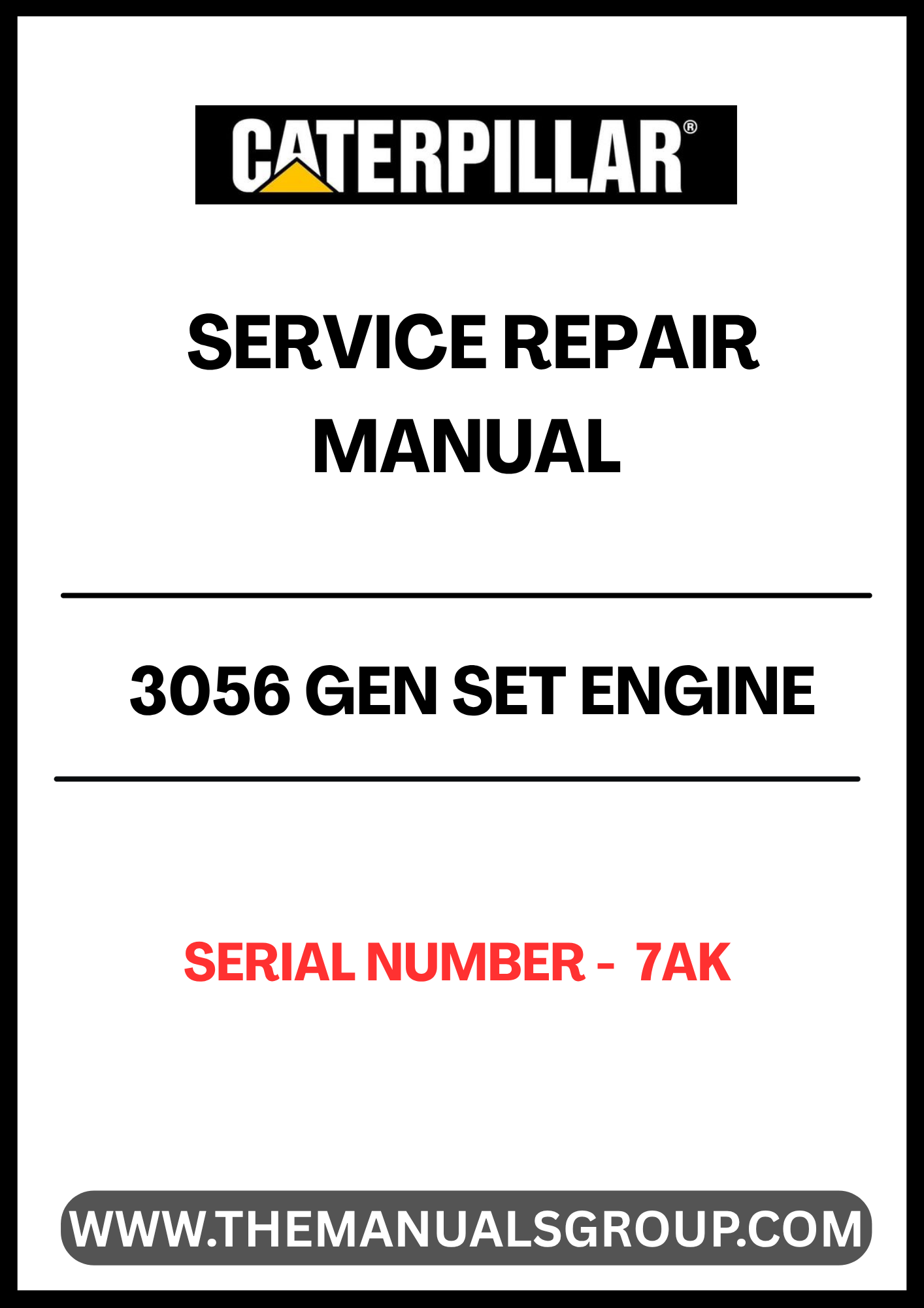 Discover the essential CAT 3056 Gen Set Engine Service Repair Manual, specifically designed for serial number 7AK. This comprehensive guide is an invaluable resource for technicians and DIY enthusiasts alike, providing detailed instructions and insights to ensure optimal performance and longevity of your engine.