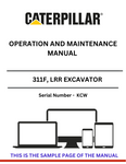  Enhance your operational efficiency with the CAT 311F LRR Excavator Operation and Maintenance Manual. This comprehensive guide is specifically designed for the CAT 311F model, ensuring you have all the essential information at your fingertips. With detailed instructions and diagrams, you can easily navigate the complexities of your excavator, maximizing its performance and longevity.