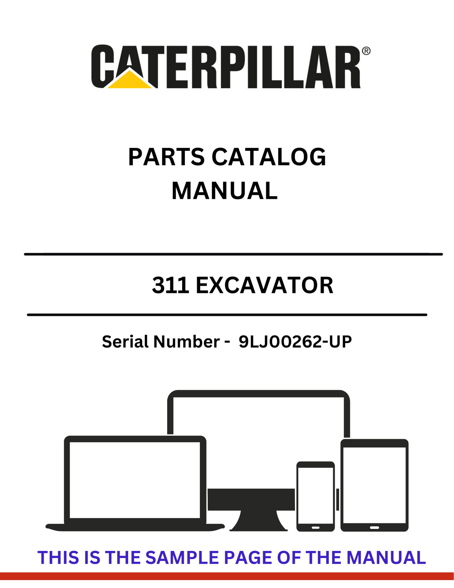 Discover the comprehensive CAT 311 Excavator Parts Catalog Manual, designed specifically for serial numbers 9LJ00262 and up. This essential resource provides detailed diagrams and part numbers, ensuring you can easily identify and order the correct components for your excavator.