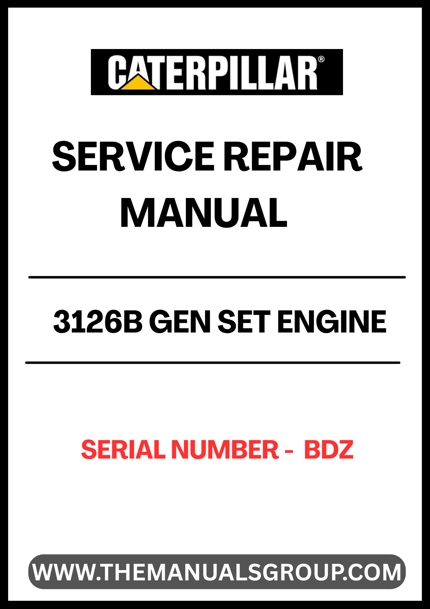 Discover the essential CAT 3126B Gen Set Engine Service Repair Manual, specifically designed for serial number BDZ. This comprehensive guide is an invaluable resource for technicians and DIY enthusiasts alike, providing detailed instructions and insights to ensure optimal performance and longevity of your engine.