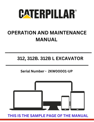 Enhance your operational efficiency with the CAT 312, 312B, and 312B L Excavator Operation and Maintenance Manual. This comprehensive guide is specifically designed for serial numbers 2KW00001 and up, ensuring you have the most relevant information at your fingertips.