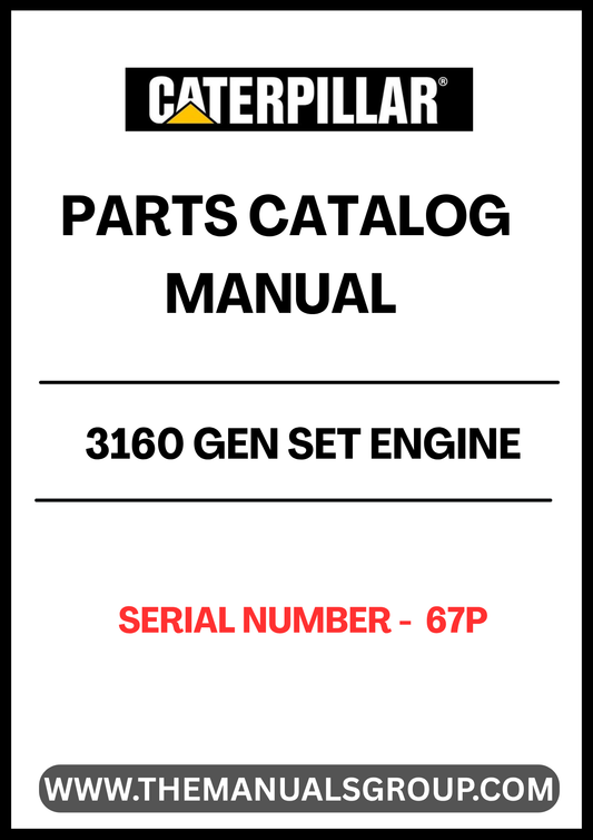 Discover the essential CAT 3160 Gen Set Engine Parts Catalog Manual, specifically designed for serial number 67P. This comprehensive manual serves as a vital resource for technicians and engineers, providing detailed diagrams and specifications to ensure accurate repairs and maintenance.