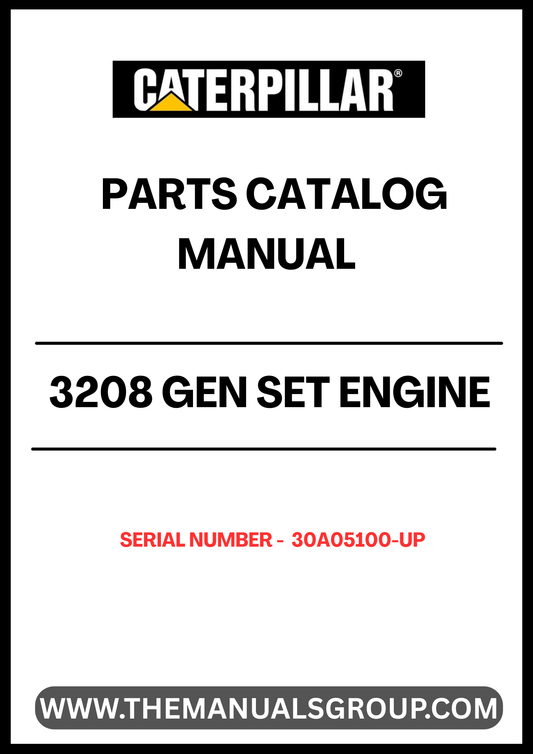 Discover the essential CAT 3208 Gen Set Engine Parts Catalog Manual, specifically designed for serial numbers 30A05100 and up. This comprehensive manual is your go-to resource for identifying and sourcing the right parts for your engine, ensuring optimal performance and longevity.