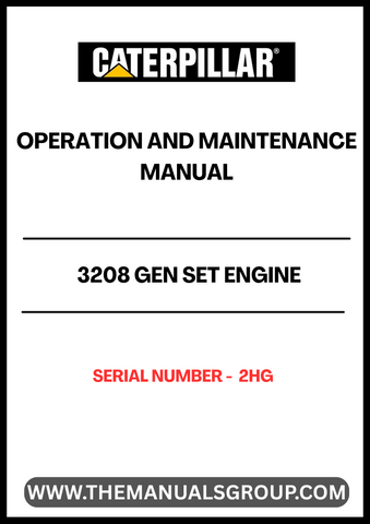 Discover the essential CAT 3208 Gen Set Engine Operation and Maintenance Manual, specifically designed for serial number 2HG. This comprehensive guide is your go-to resource for understanding the intricacies of your engine, ensuring optimal performance and longevity.