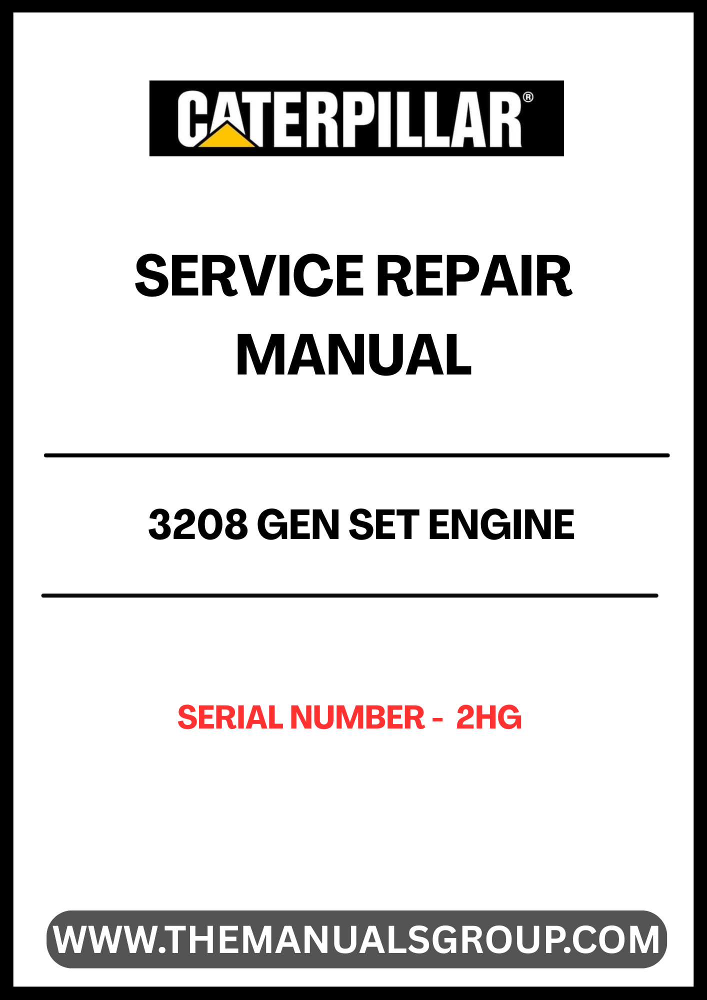 Unlock the full potential of your CAT 3208 Gen Set Engine with our comprehensive Service Repair Manual, specifically designed for serial number 2HG. This manual is an essential resource for technicians and DIY enthusiasts alike, providing detailed instructions and insights to ensure your engine operates at peak performance.